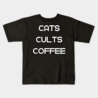 Cats Cults Coffee in Black Kids T-Shirt